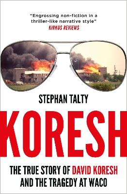 Koresh: The True Story of David Koresh and the Tragedy at Waco (Paperback)