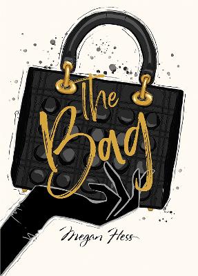 Megan Hess: The Bag (Hardcover)