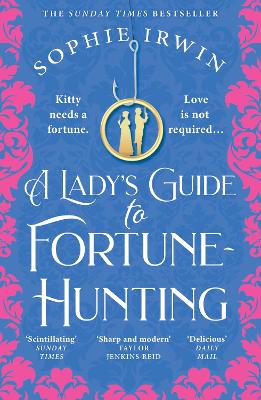 A Lady's Guide to Fortune-Hunting (Paperback)