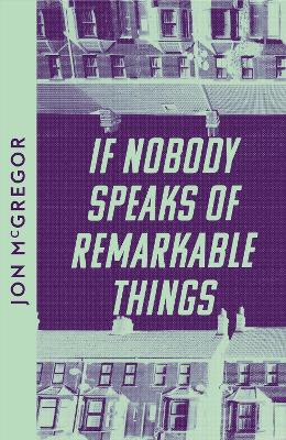 If Nobody Speaks of Remarkable Things (Paperback)
