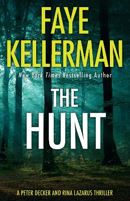 The Hunt (Peter Decker and Rina Lazarus Series, Book 27) (Paperback)