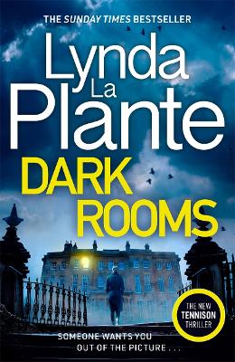 Dark Rooms: The brand new Jane Tennison thriller from The Queen of Crime Drama (Paperback)