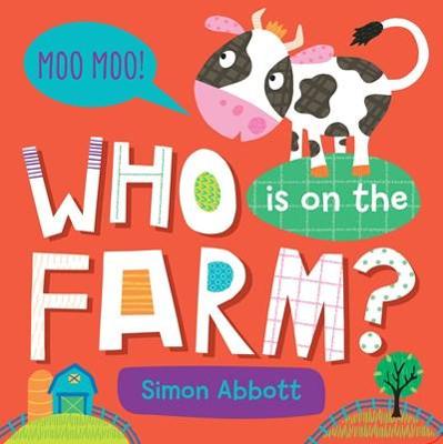 Who Is on the Farm? Board Book