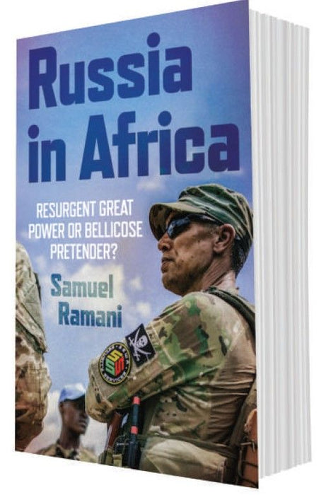 Russia in Africa: Resurgent Great Power or Bellicose Pretender? (Paperback)