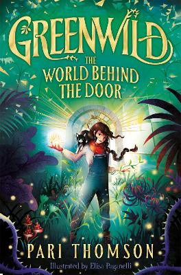 Greenwild: The World Behind The Door (Paperback)