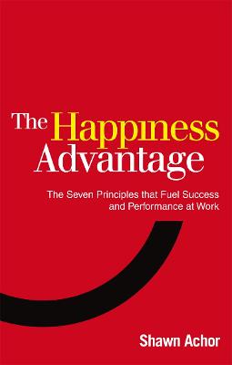 The Happiness Advantage (Paperback)