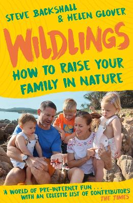 Wildlings: How to raise your family in nature (Paperback)