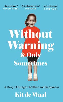 Without Warning and Only Sometimes (Paperback)