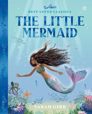 The Little Mermaid (Best-Loved Classics) (Picture Book)