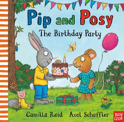 Pip and Posy: The Birthday Party (Paperback)