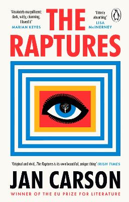 The Raptures: 'Original and exciting, terrifying and hilarious' Sunday Times Ireland