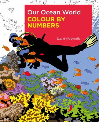 Our Ocean World Colour by Numbers (Paperback)