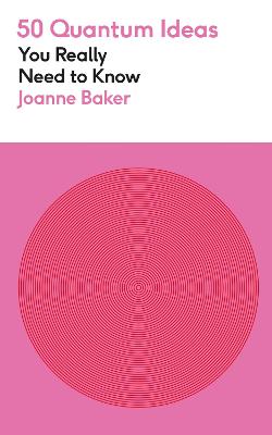 50 Quantum Physics Ideas You Really Need to Know (Paperback)