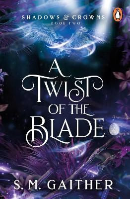 Shadows & Crowns 2: A Twist of the Blade (Paperback)