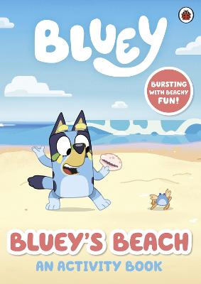 Bluey: Bluey's Beach: An Activity Book (Paperback)