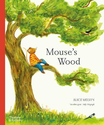 Mouse's Wood: A Year in Nature