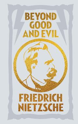 Beyond Good and Evil (Hardcover)
