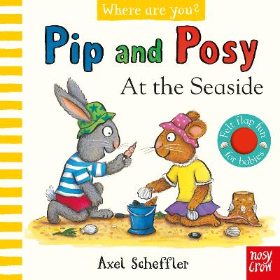 Pip and Posy, Where Are You? At the Seaside - A Felt Flaps Book (Board Book)