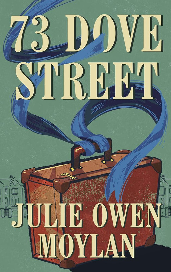 73 Dove Street (Trade Paperback)