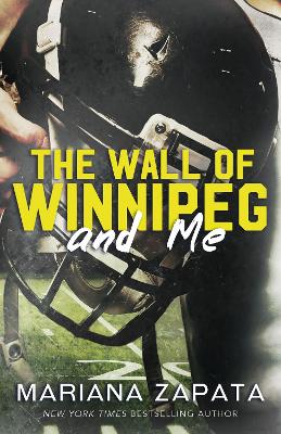 The Wall of Winnipeg and Me (Paperback)