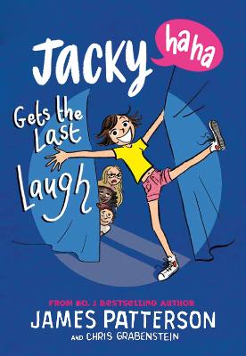 Jacky Ha-Ha Gets the Last Laugh: (Jacky Ha-Ha 3) (Paperback)