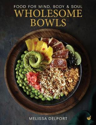 Wholesome Bowls (Hardcover)