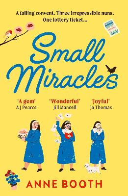 Small Miracles: A heart-warming, joyful story of hope and friendship