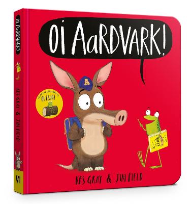 Oi Aardvark! (Board Book)