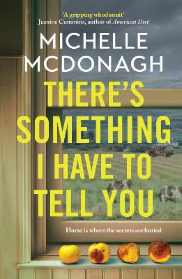 There's Something I Have to Tell You (Paperback)