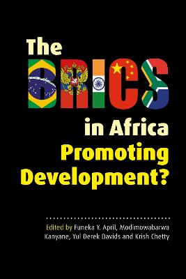 The BRICS in Africa: Promoting Development?