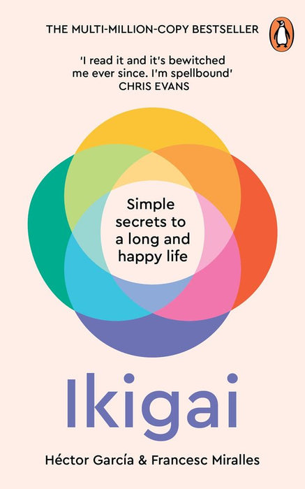 Ikigai: Simple Secrets to a Long and Happy Life (Trade Paperback)