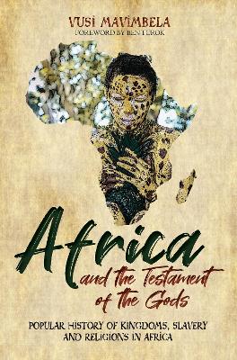 AFRICA AND THE TESTAMENT OF THE GODS