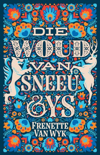 Die Woud van Sneeu en Ys (Paperback)