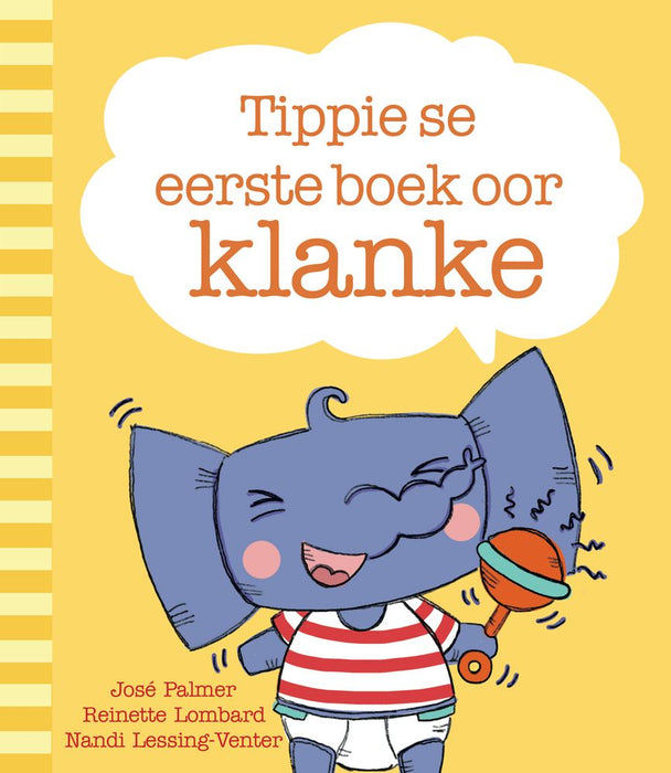 Tippie se Eerste Boek Oor Klanke (Board Book)