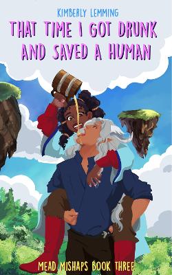 Mead Mishaps 3: That Time I Got Drunk And Saved A Human