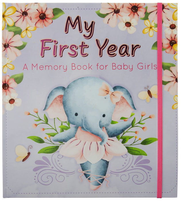 My First Year: A Memory Book For Baby Girls (Hardcover)