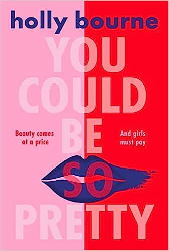 You Could Be So Pretty (Paperback)