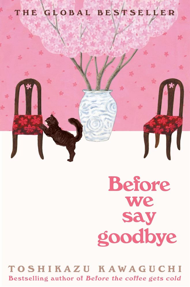 Before the Coffee Gets Cold 4: Before We Say Goodbye (Paperback)
