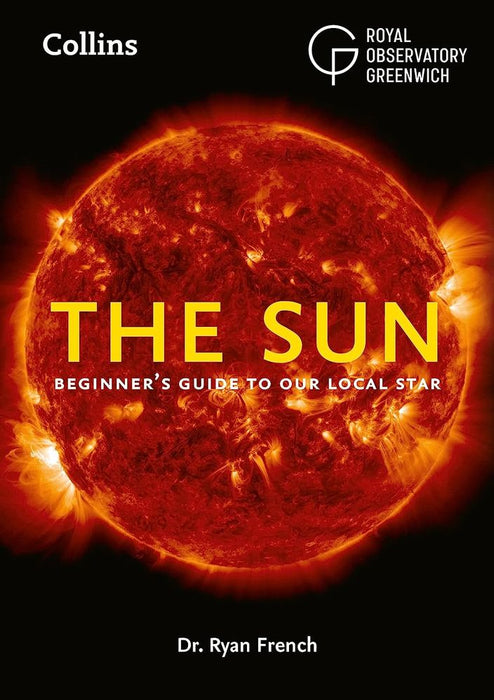 The Sun: Beginner's Guide to Our Local Star (Paperback)