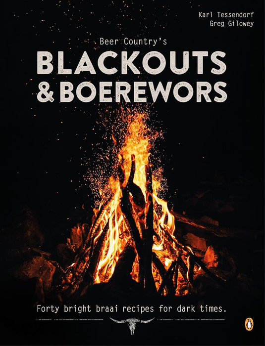 Beer Country's Blackouts & Boerewors (Trade Paperback)