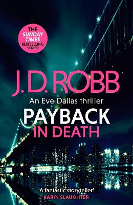 Payback in Death 57: An Eve Dallas thriller (Trade Paperback)