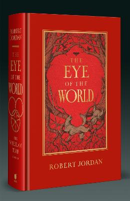 The Wheel of Time 1: The Eye Of The World (Hardcover)