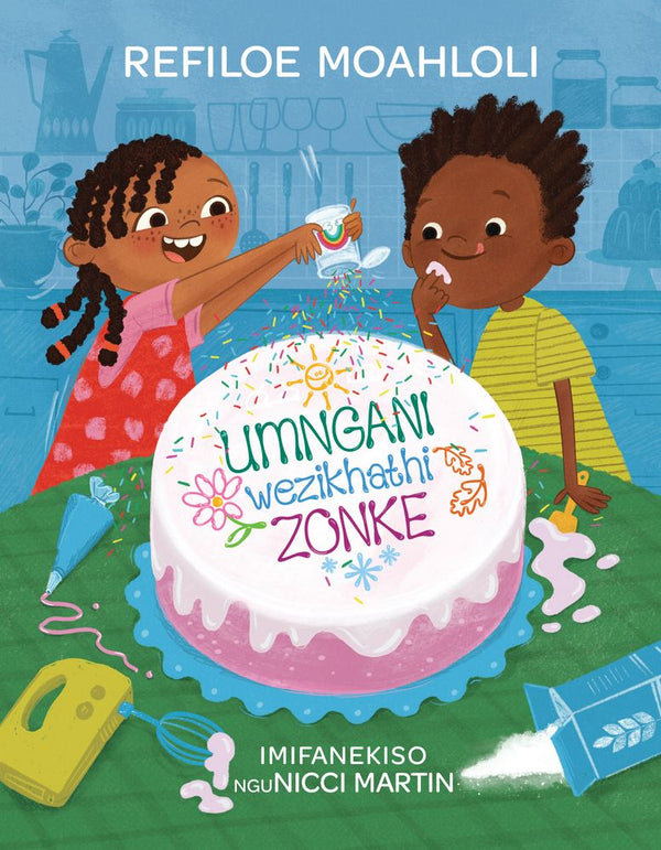 A Friend For All Seasons: isiZulu Edition (Paperback)
