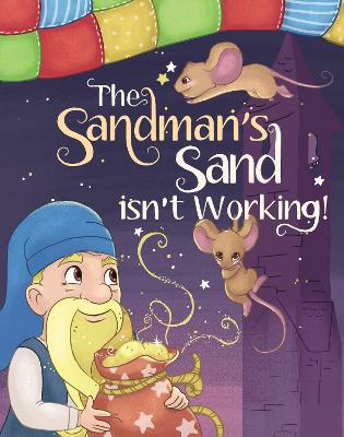 The Sandman's sand isn't working!