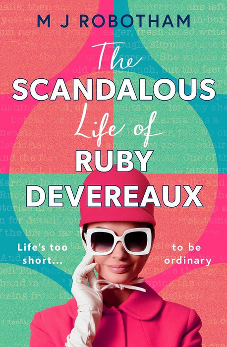 The Scandalous Life of Ruby Devereaux (Trade Paperback)