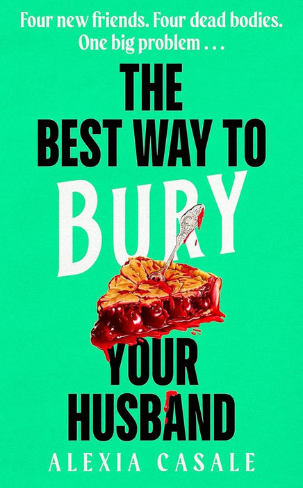 The Best Way to Bury Your Husband (Trade Paperback)
