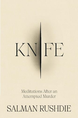 Knife: Meditations After an Attempted Murder (Hardcover)