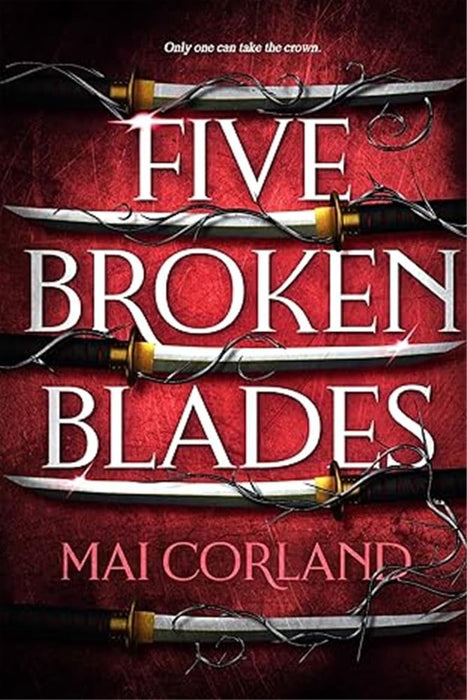 Five Broken Blades (Trade Paperback)