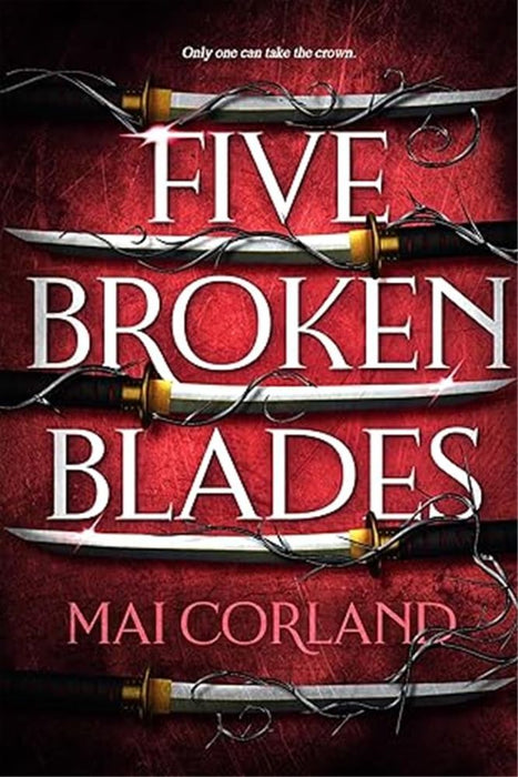 Five Broken Blades (Trade Paperback)