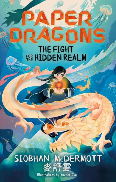 Paper Dragons: The Fight for the Hidden Realm (Paperback)
